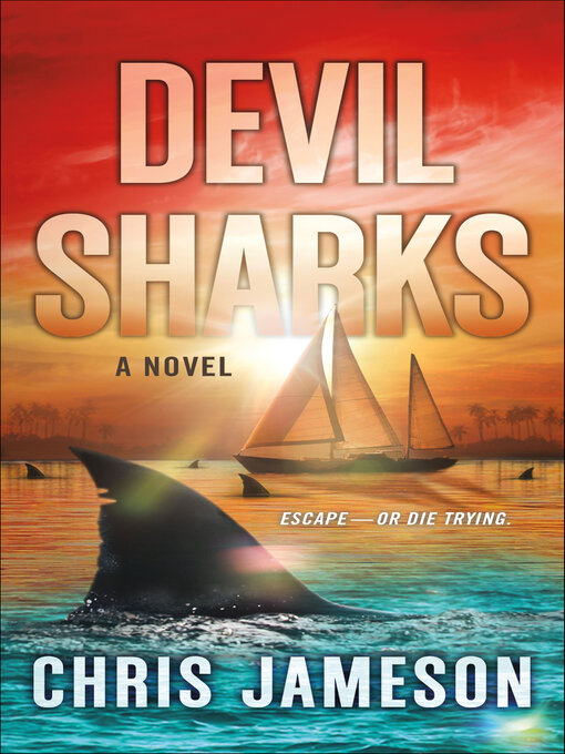 Title details for Devil Sharks by Chris Jameson - Available